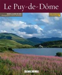 Connaître le Puy-de-Dôme. Publié le 08/06/12